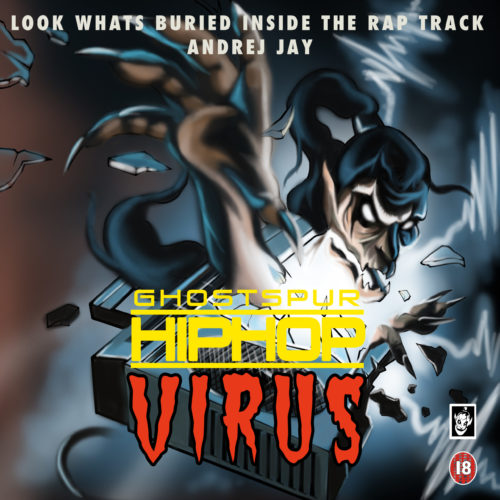 andrej jay Ghostspur Hiphop Virus OUT NOW Artwork by Dancubs