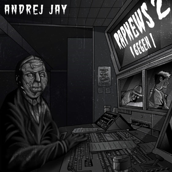 andrej jay RAPNEWS 2 (1 gegen 1) artwork by dancubs prod by sleepingleopard